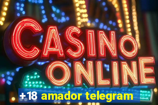 +18 amador telegram